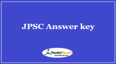 JPSC Combined Civil Service Exam Answer Key 2021 | Objections