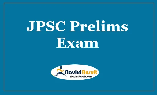JPSC Prelims Exam