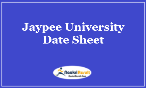 Jaypee University Anoopshahr Date Sheet 2023 PDF | Exam Time Table