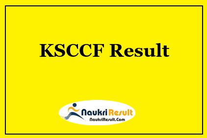 KSCCF Result 2021 Out | KSCCF Cut Off | Merit List @ ksccsf.org