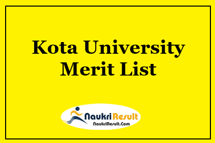 Kota University Merit List 2023 | UOK Provisional Merit List