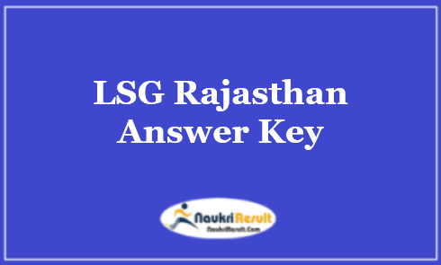 LSG Rajasthan ATP Senior Draftsman Answer Key 2021 Out | Objections
