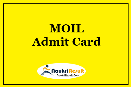 MOIL Admit Card 2021 Download | MOIL Exam Date @ moil.nic.in
