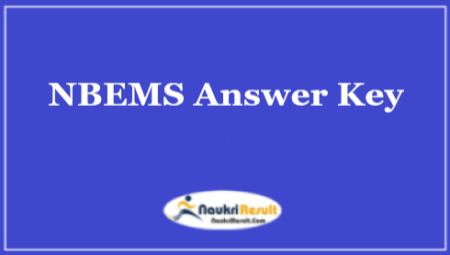 NBEMS Answer Key 2021 PDF | Exam Key | Objections @ natboard.edu.in