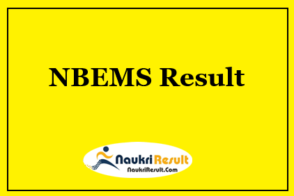 NBEMS Result 2021 | NBEMS Cut Off | Merit List @ natboard.edu.in