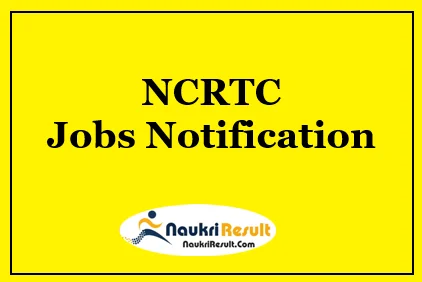 NCRTC Operations Maintenance Staff Jobs 2021 | 226 Posts | Salary