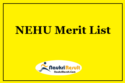NEHU Merit List 2023 | BArch Provisional Merit List