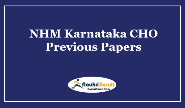 NHM Karnataka CHO Previous Question Papers