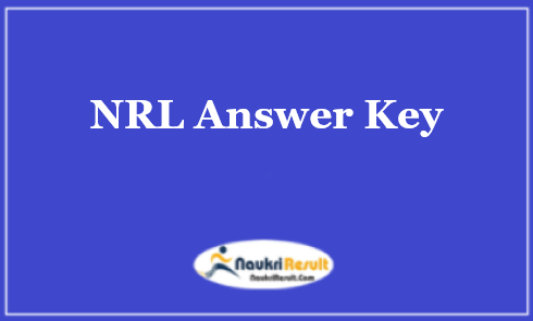 NRL GET AO AAO Answer Key 2021 PDF | Exam Key | Objections