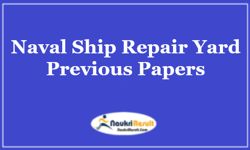 Naval Ship Repair Yard Tradesman Previous Question Papers PDF 