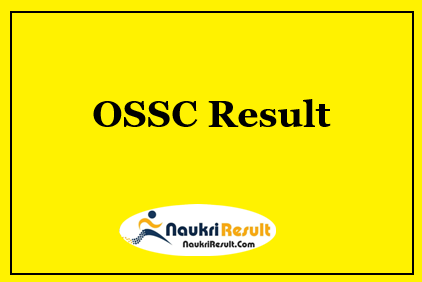 OSSC Sub Inspector Result 2022 | Excise SI Cut Off | Merit List