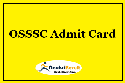 OSSSC Laboratory Technician Admit Card 2022 | LT Exam Date Out