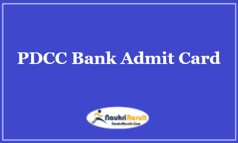 PDCC Bank Clerk Admit Card 2021 | Exam Date Out @ pdccbank.co.in