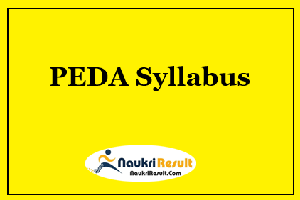 PEDA Syllabus 2023 PDF Download | PEDA Exam Pattern