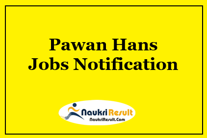 Pawan Hans Recruitment 2021 | 28 Posts | Eligibility | Stipend | Apply Now