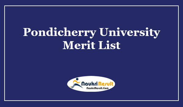 Pondicherry University Merit List 2023 | PG Provisional  List