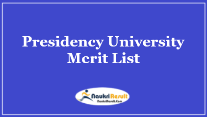 Presidency University Merit List 2023 | UG Admission Merit List