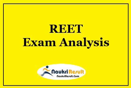 REET Exam Analysis 2021 | Difficulty Level | Attempts | Papers Review
