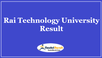 Rai Technology University Result 2021 | UG & PG Semester Results