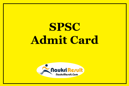 SPSC Specialist Admit Card 2022 Download | Exam Date Out