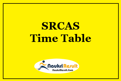 SRCAS Time Table 2023 PDF | SNR College UG & PG Date Sheet