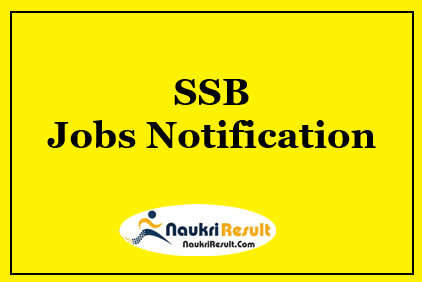 SSB GDMO Specialist Jobs 2021 | Eligibility | Salary | Application Form