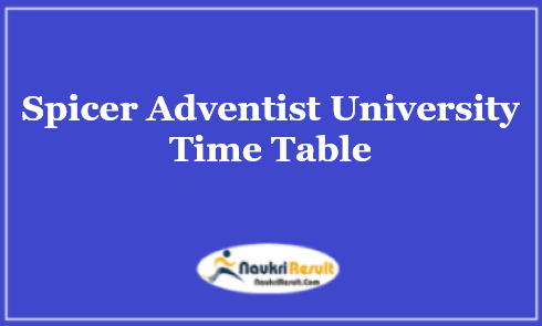 Spicer Adventist University Time Table 2023 PDF | UG & PG Date Sheet