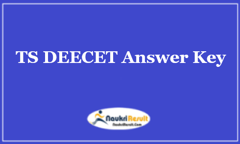 TS DEECET Answer Key 2021 PDF | TS DEECET Exam Key | Objections