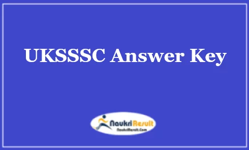 UKSSSC Answer Key