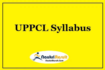 UPPCL Assistant Accountant Syllabus 2023 PDF | UPPCL Exam Pattern