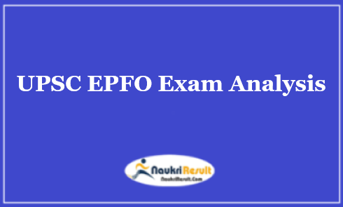 UPSC EPFO Exam Analysis 2021 | Paper Review | Attempts