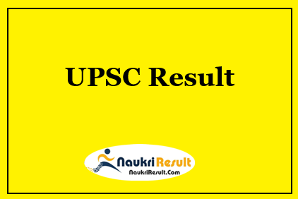 UPSC Engineering Services Mains Result 2022 | ESE Selection list