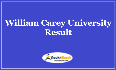 William Carey University Result 2021 | UG & PG Semester Results