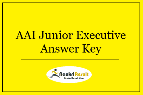 AAI Junior Executive Manager Answer Key 2022 | Check Exam Key