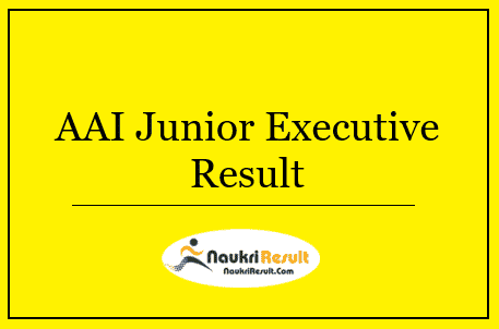 AAI Junior Executive Manager Result 2022 | Check Cut Off Marks