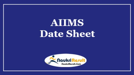 AIIMS Date Sheet