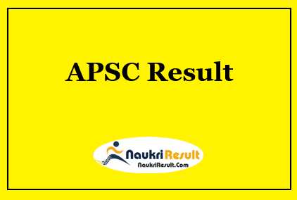 APSC ARO APO Result 2022 Download | Cut Off Marks | Merit List
