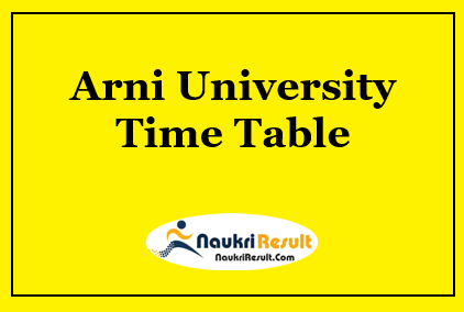 Arni University Time Table 2023 | UG & PG Exam Date Sheet