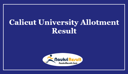 Calicut University Allotment Result