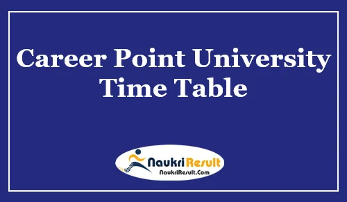 Career Point University Time Table