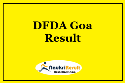 DFDA Goa Group C Result 2021 | DFDA Cut Off Marks | Merit List