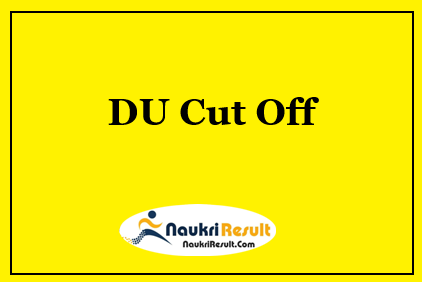 DU First Cut Off List 2021 PDF Download @ du.ac.in | 1st Cut Off