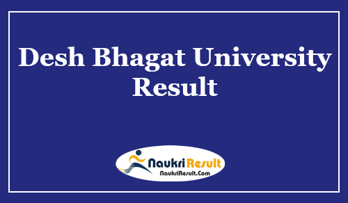 Desh Bhagat University Result 2021 | UG & PG Semester Results
