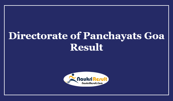 Directorate of Panchayats Goa Result 2021 | Cut off Marks | Merit List