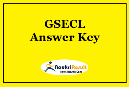 GSECL Answer Key 2022 Download | Exam Key, Objections @ gsecl.in