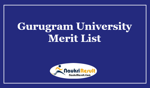 Gurugram University PG Merit List 2023 | PG Admission Selection List