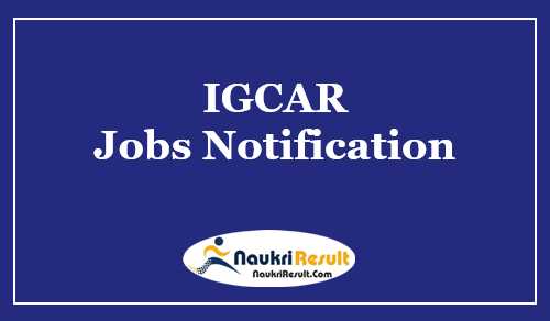 IGCAR Nurse Technician Pharmacist Jobs 2021 | Eligibility | Salary | Apply