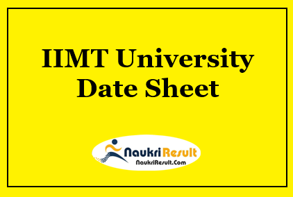 IIMT University Date Sheet 2021 | UG & PG Exam Time Table @ iimtu.com