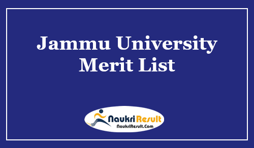 Jammu University Merit List 2023 | BBA & MTech Rank List