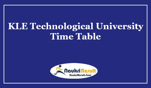 KLE Technological University Time Table